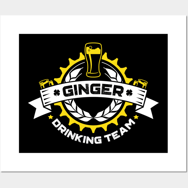 Ginger Drinking Team Irish St Patricks Day Wall Art by trendingoriginals